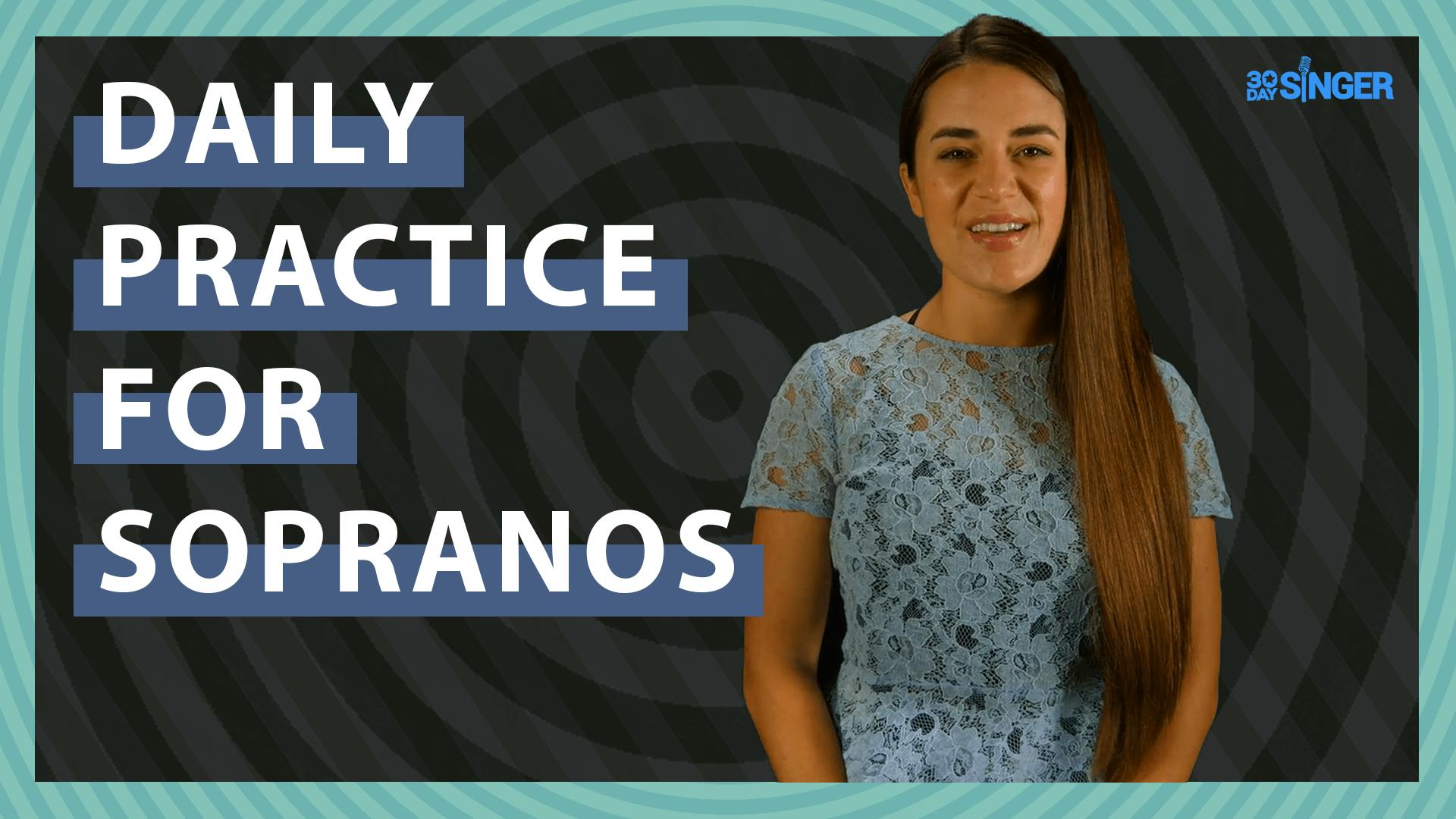 Daily Practice Routine for Sopranos