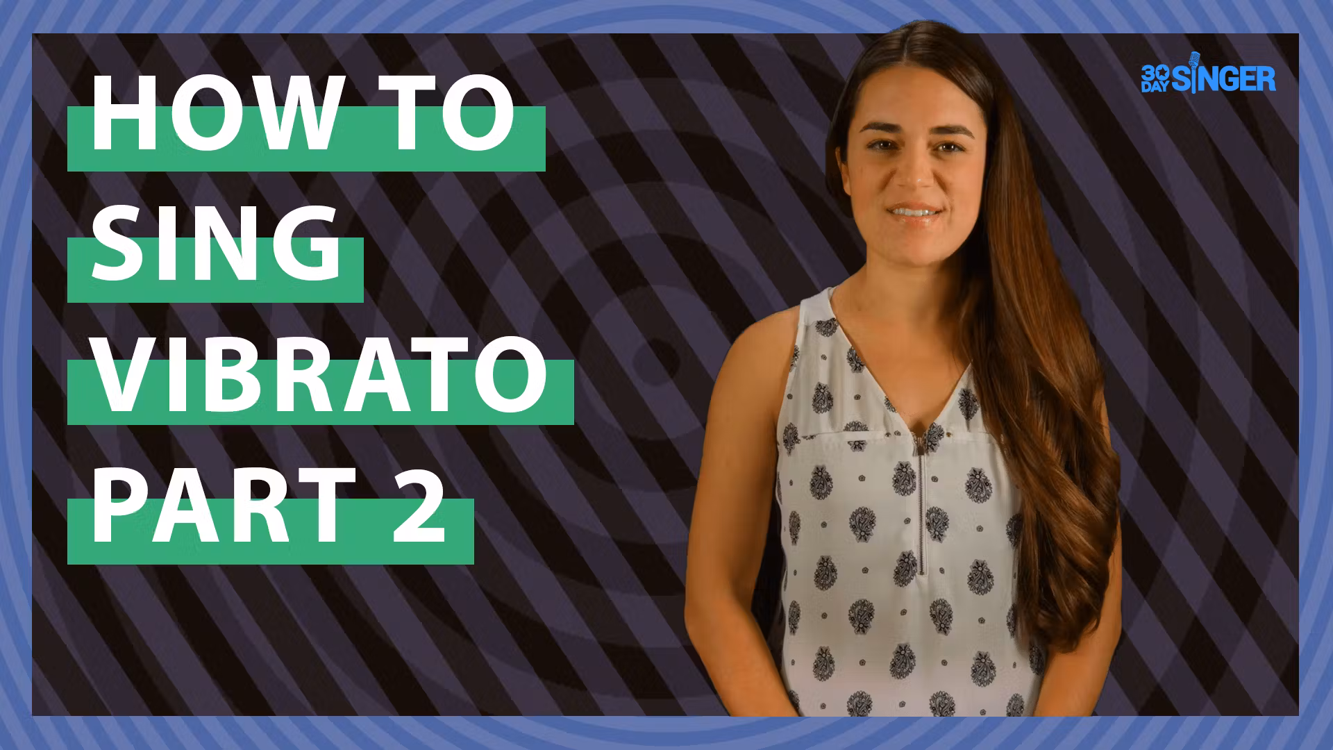 How to Sing Vibrato Part 2