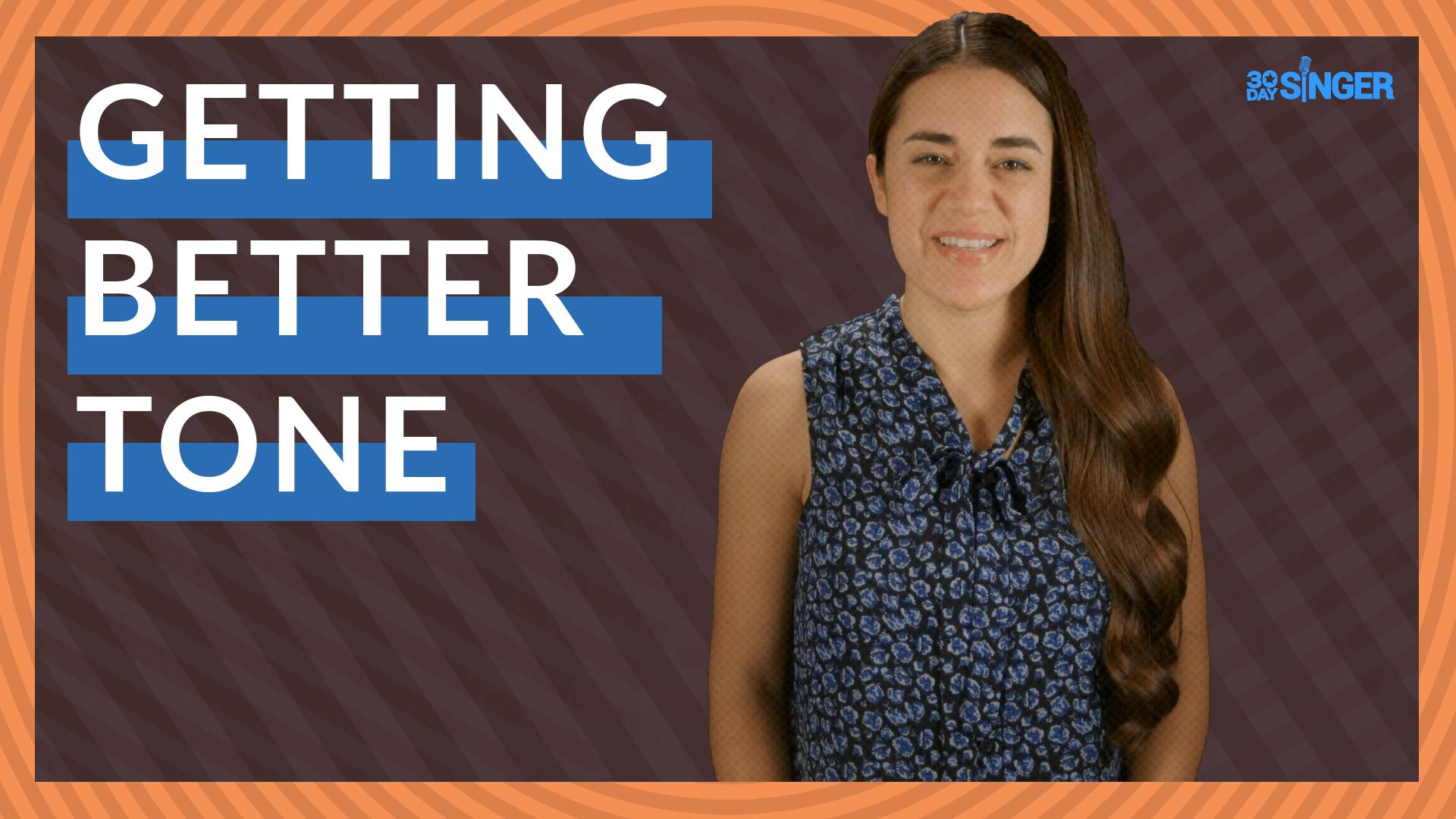 Getting Better Tone