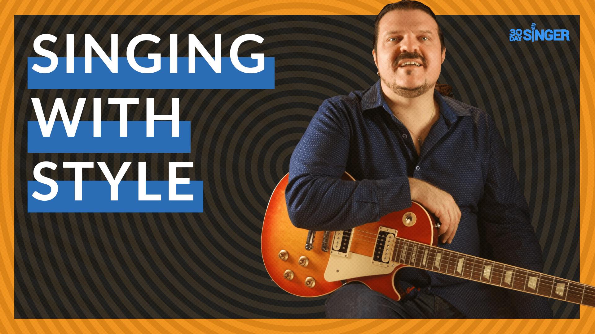 Singing in the Style of Your Favorite Male Singers