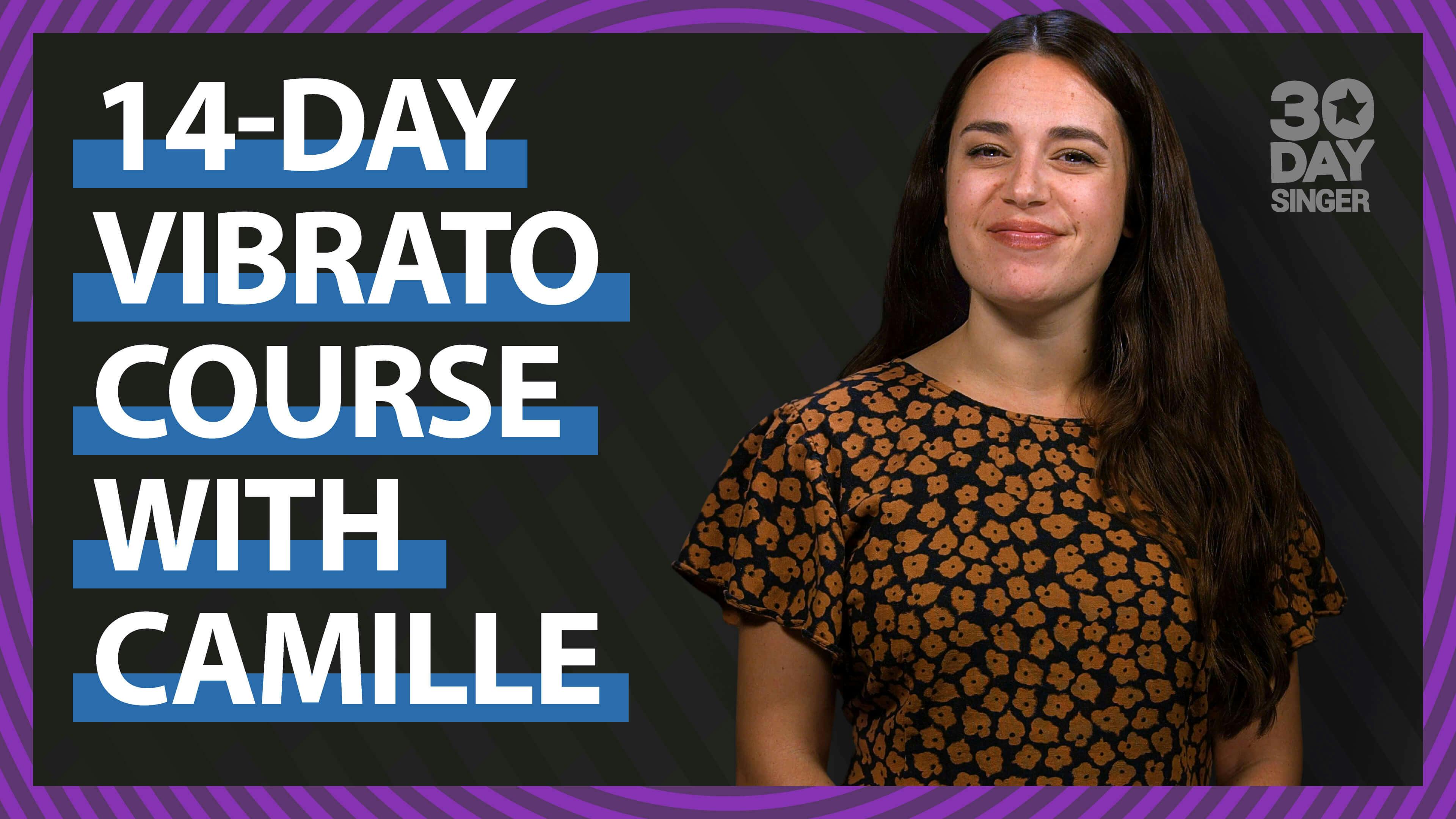 14-Day Vibrato Course With Camille