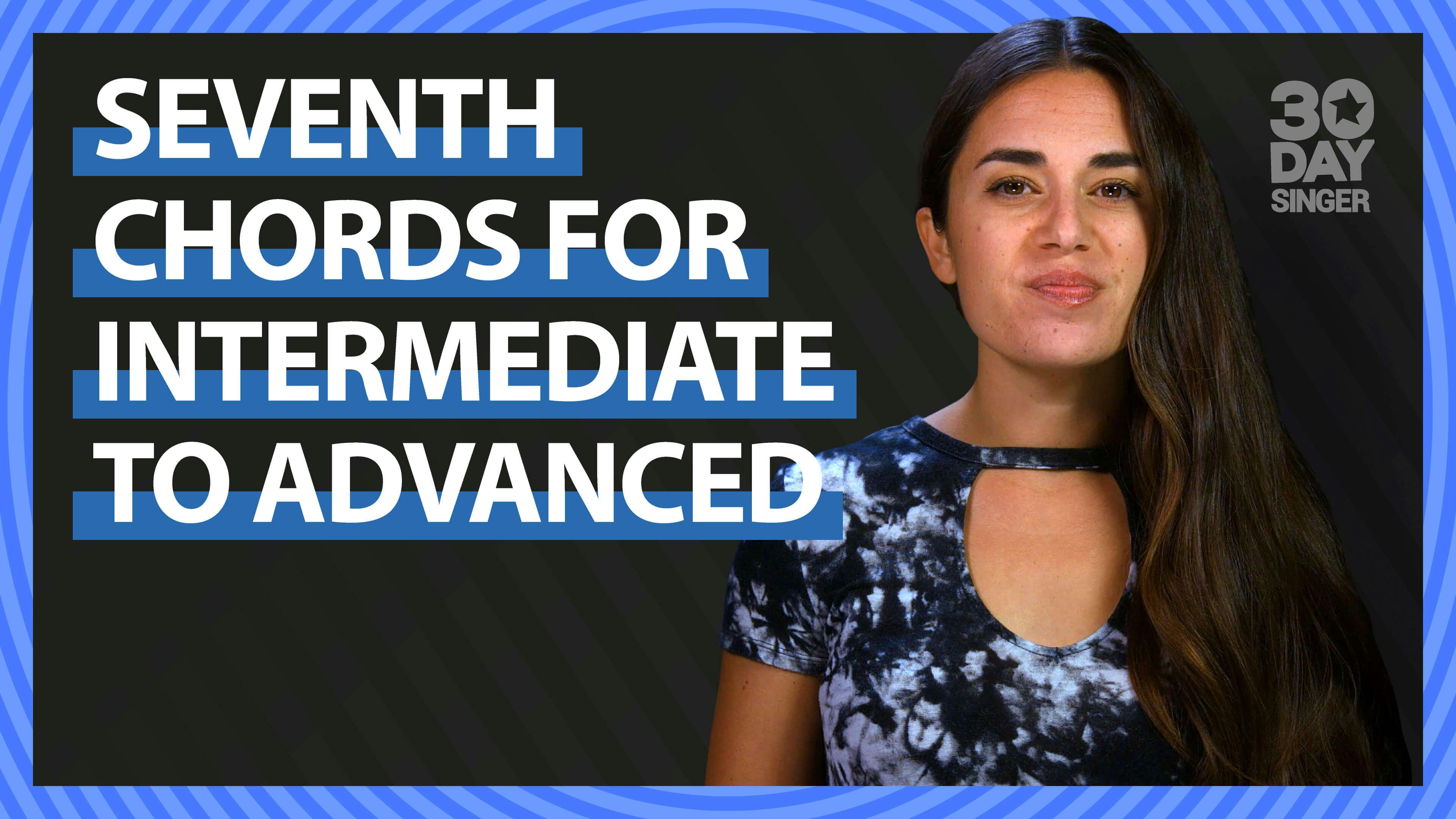 Seventh Chords: Intermediate To Advance