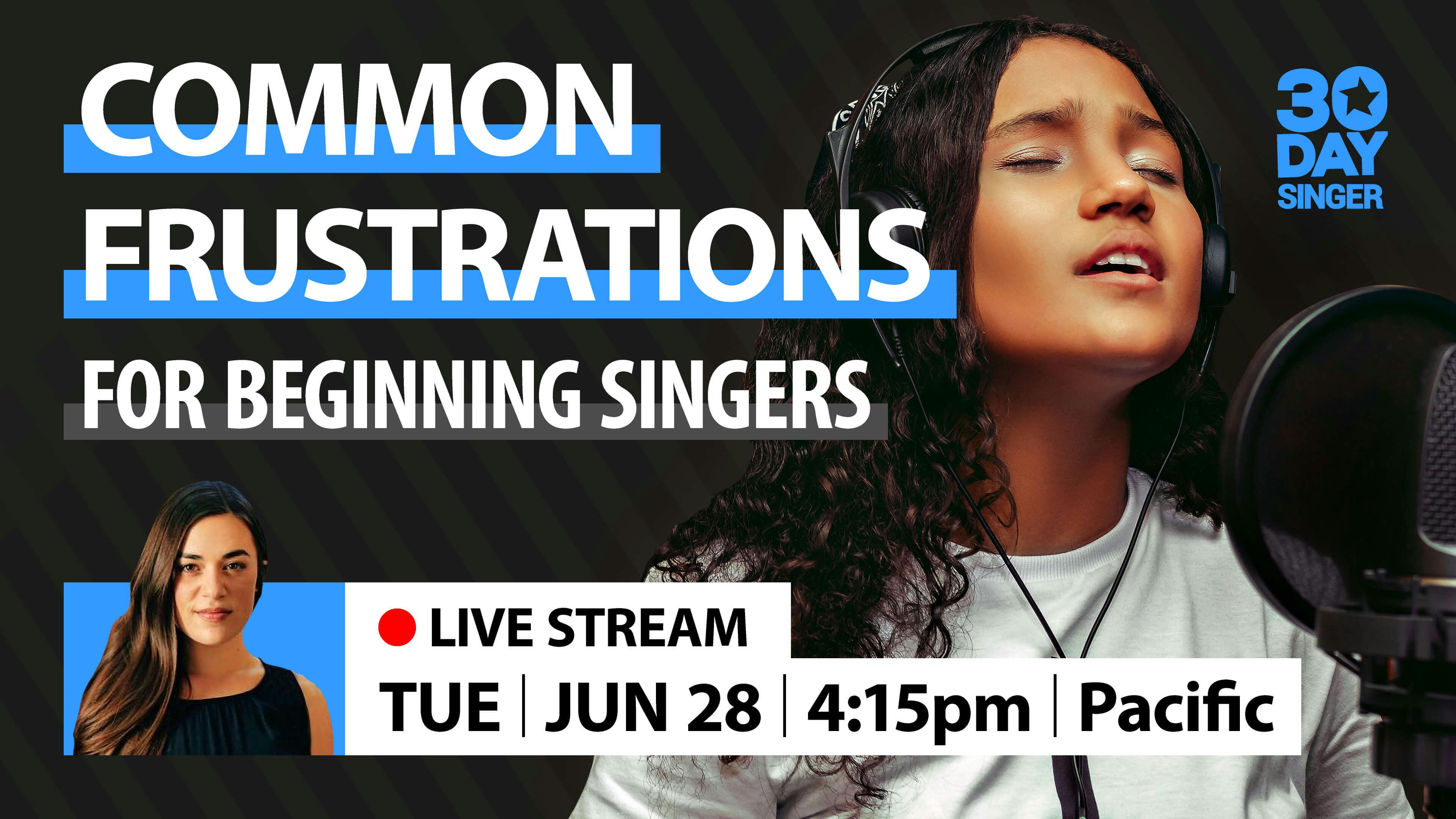 Common Frustrations For Beginning Singers